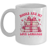 Valentine Book Lover Books Are My Love Language Bookworm Mug | teecentury