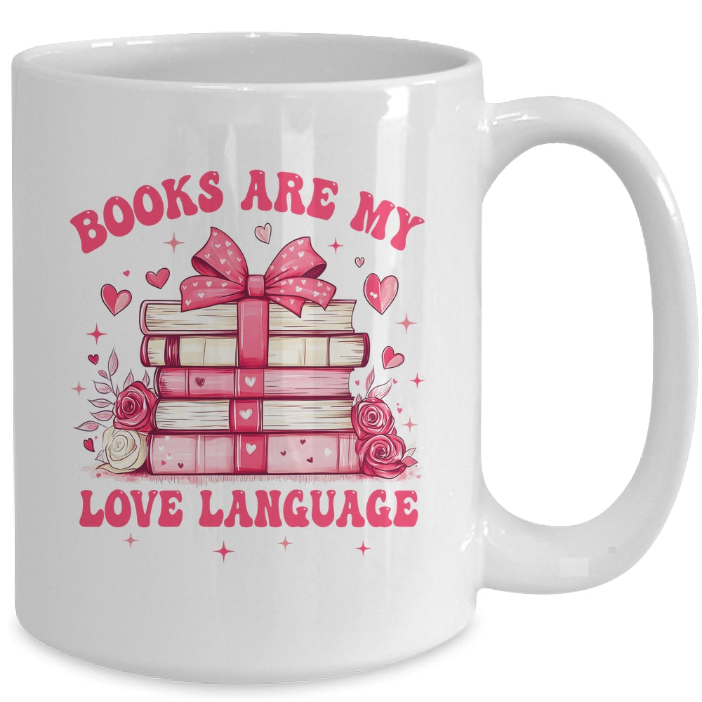 Valentine Book Lover Books Are My Love Language Bookworm Mug | teecentury