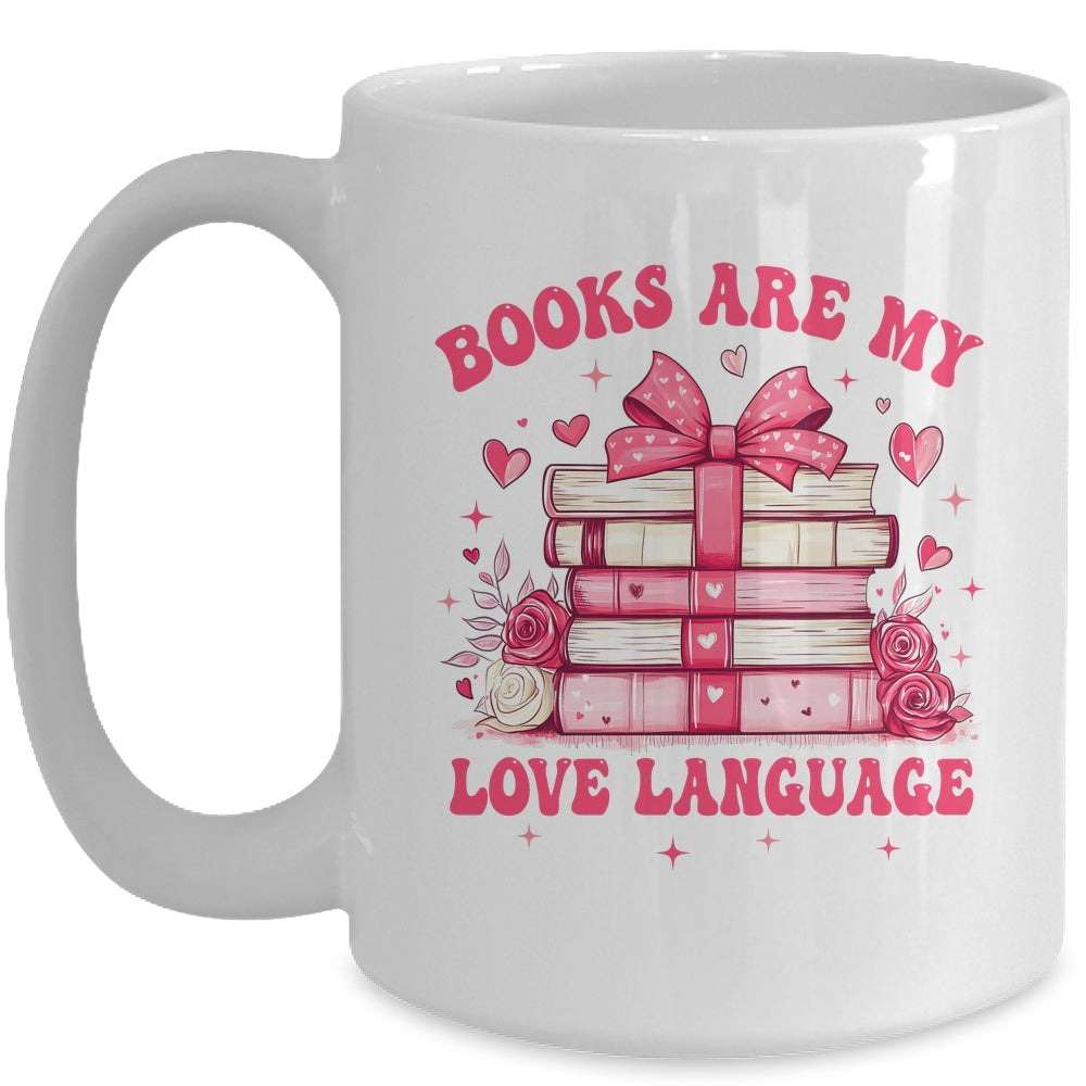 Valentine Book Lover Books Are My Love Language Bookworm Mug | teecentury