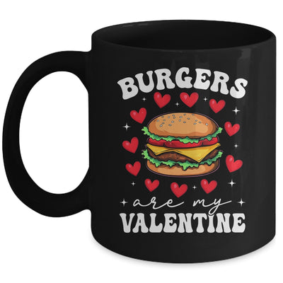Valentine's Day Funny Burgers Are My Valentine Valentines Mug | teecentury