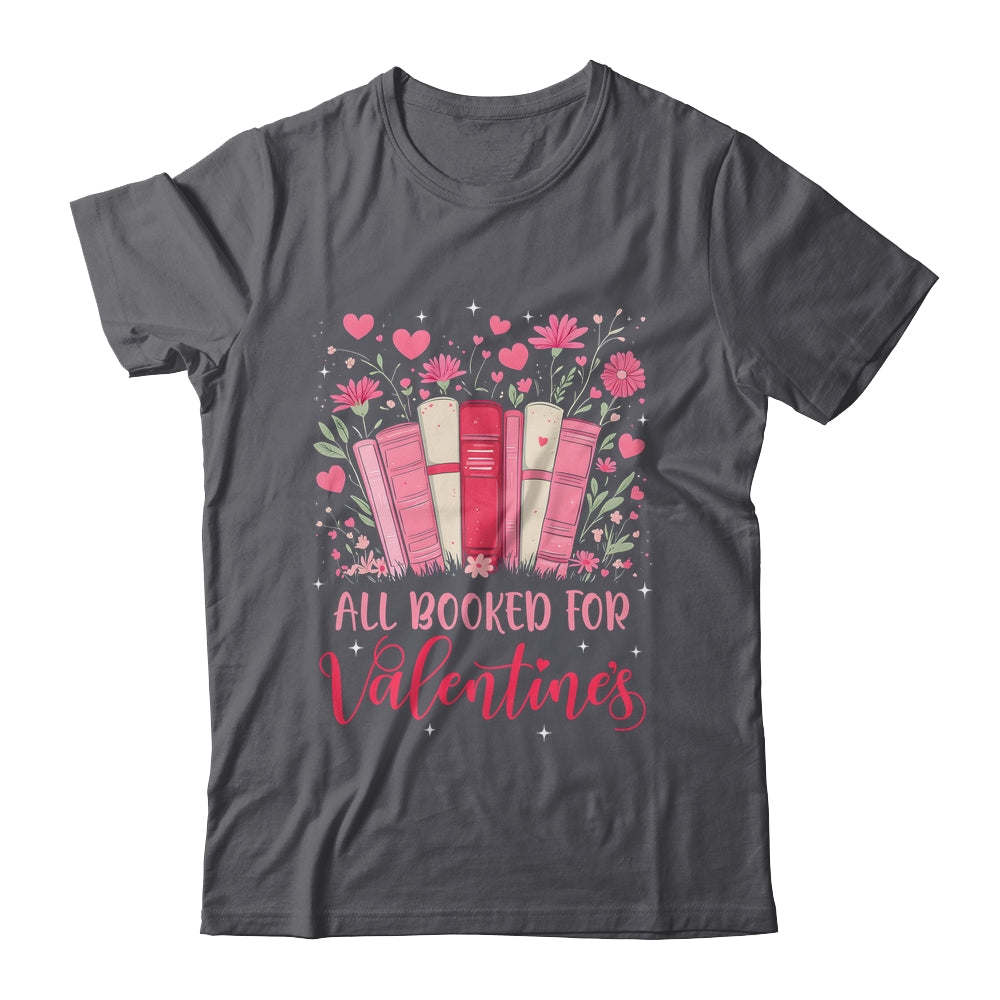 Valentines All Booked For Valentines Book Lovers Teacher Kid Shirt & Tank Top | teecentury