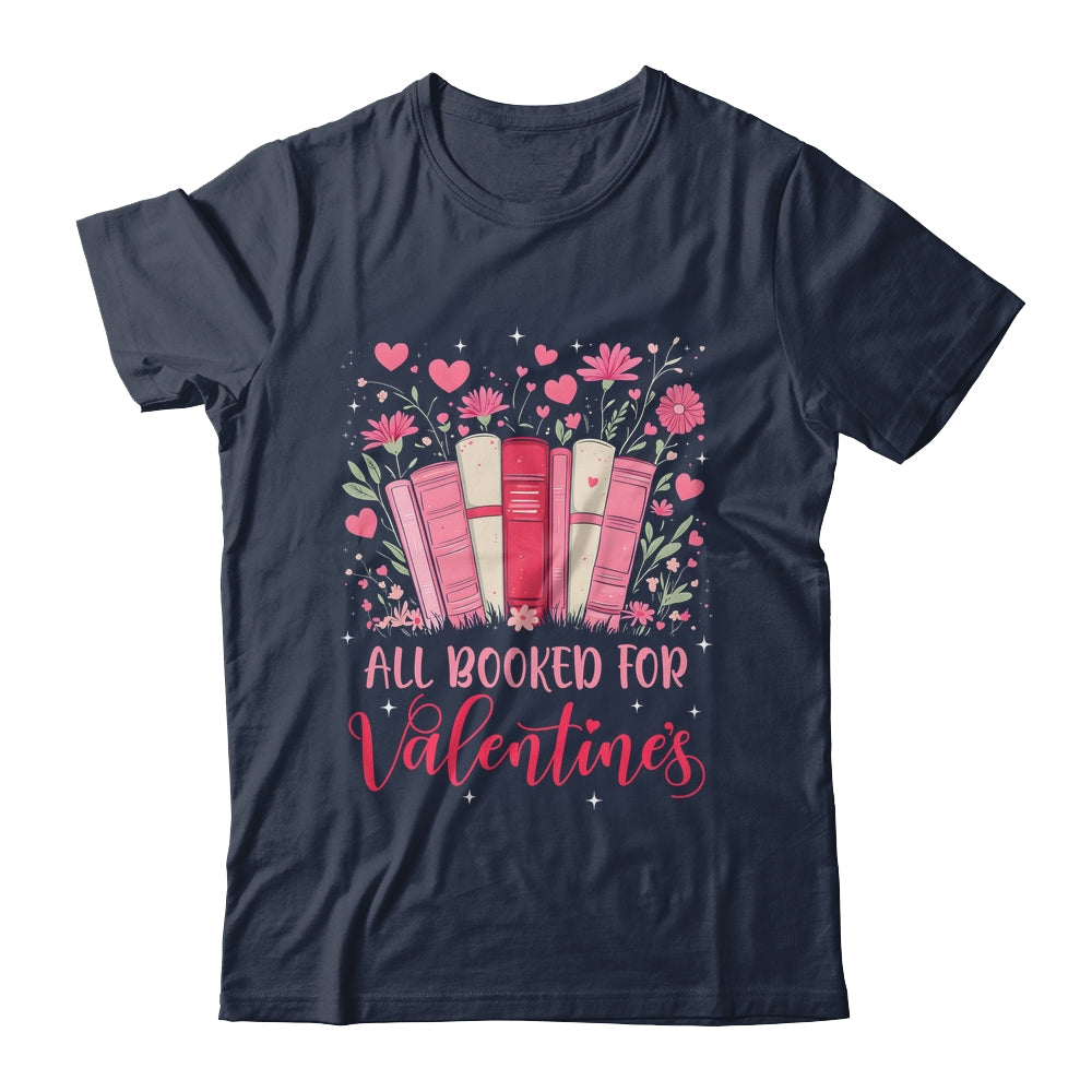 Valentines All Booked For Valentines Book Lovers Teacher Kid Shirt & Tank Top | teecentury
