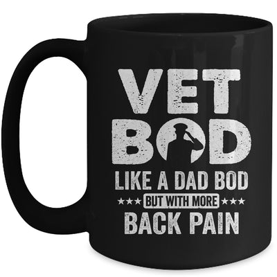 Vet Bod Like A Dad Bod But With More Back Pain Mug | teecentury