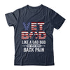 Vet Bod Like A Dad Bod But With More Back Pain US Flag Shirt & Hoodie | teecentury