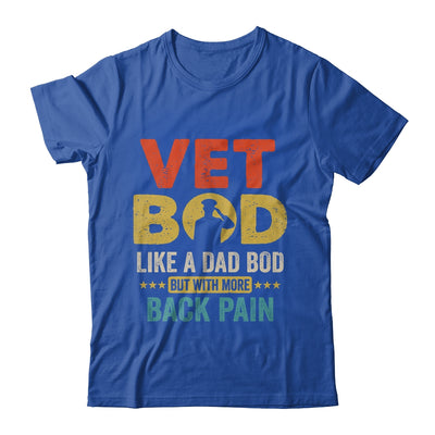 Vet Bod Like Dad Bod But More Back Pain Retro Vintage Shirt & Hoodie | teecentury