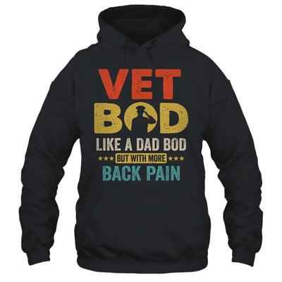 Vet Bod Like Dad Bod But More Back Pain Retro Vintage Shirt & Hoodie | teecentury