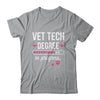 Vet Tech Degree In Progress For Veterinary Students Shirt & Tank Top | teecentury