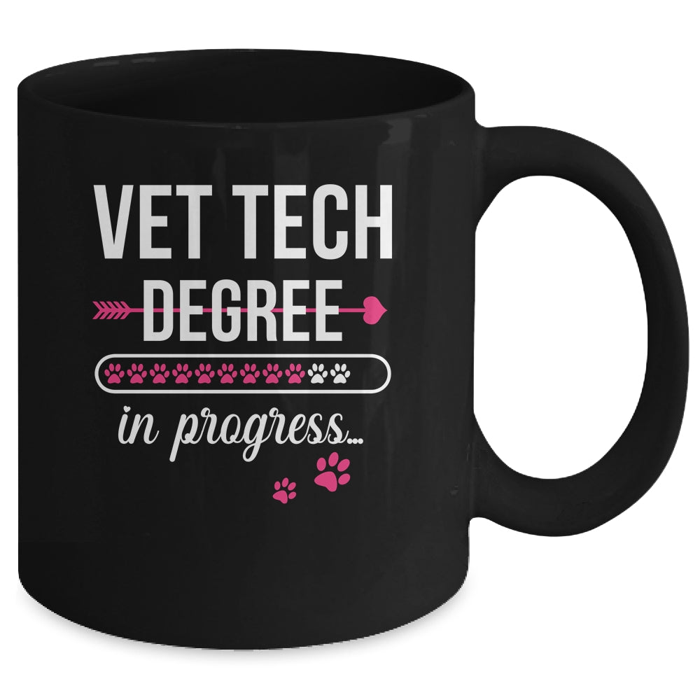Vet Tech Degree In Progress For Veterinary Students Mug | teecentury