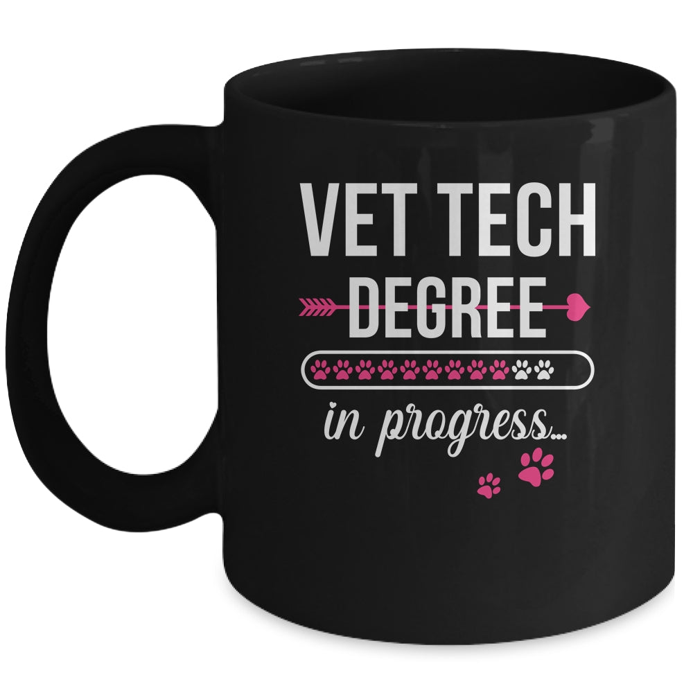 Vet Tech Degree In Progress For Veterinary Students Mug | teecentury