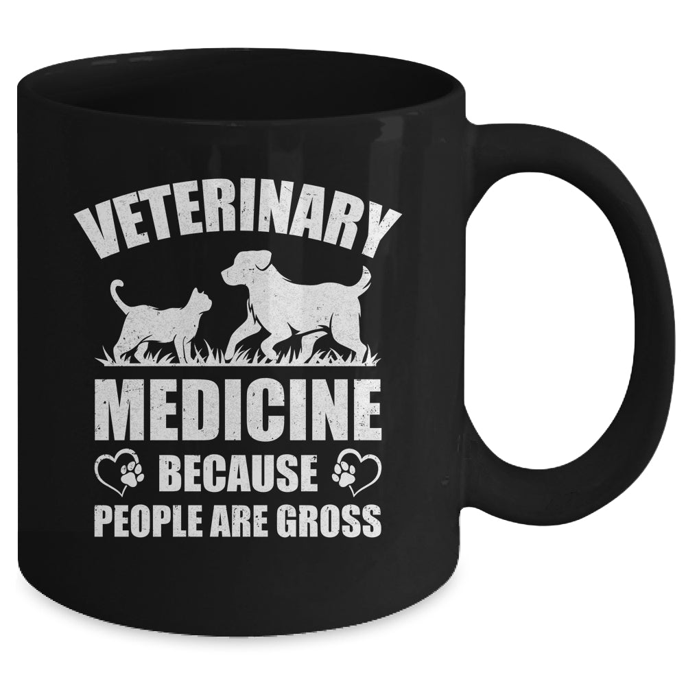 Veterinary Medicine Because People Are Gross Vet Tech Mug | teecentury