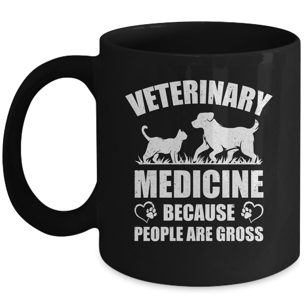 Veterinary Medicine Because People Are Gross Vet Tech Mug | teecentury