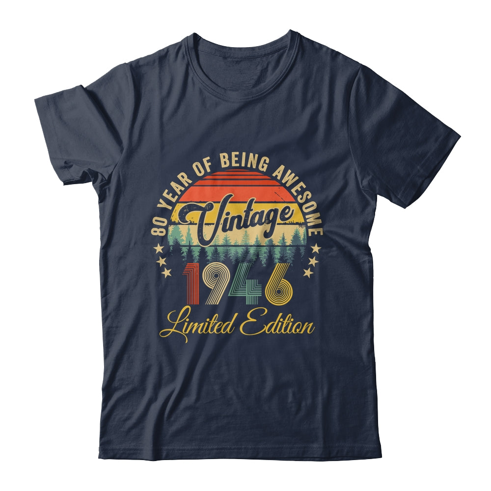 Vintage 1946 Limited Edition 80 Years Old 80th Birthday Shirt & Hoodie | teecentury