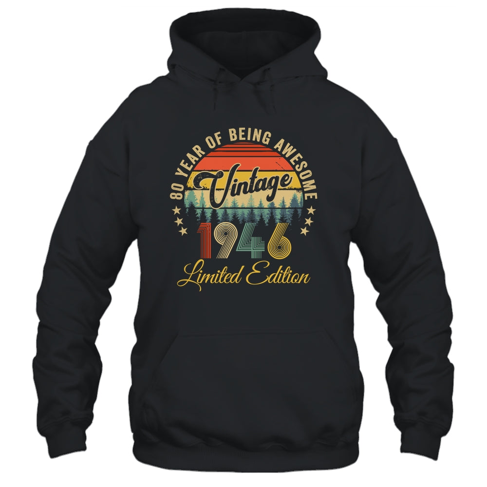 Vintage 1946 Limited Edition 80 Years Old 80th Birthday Shirt & Hoodie | teecentury