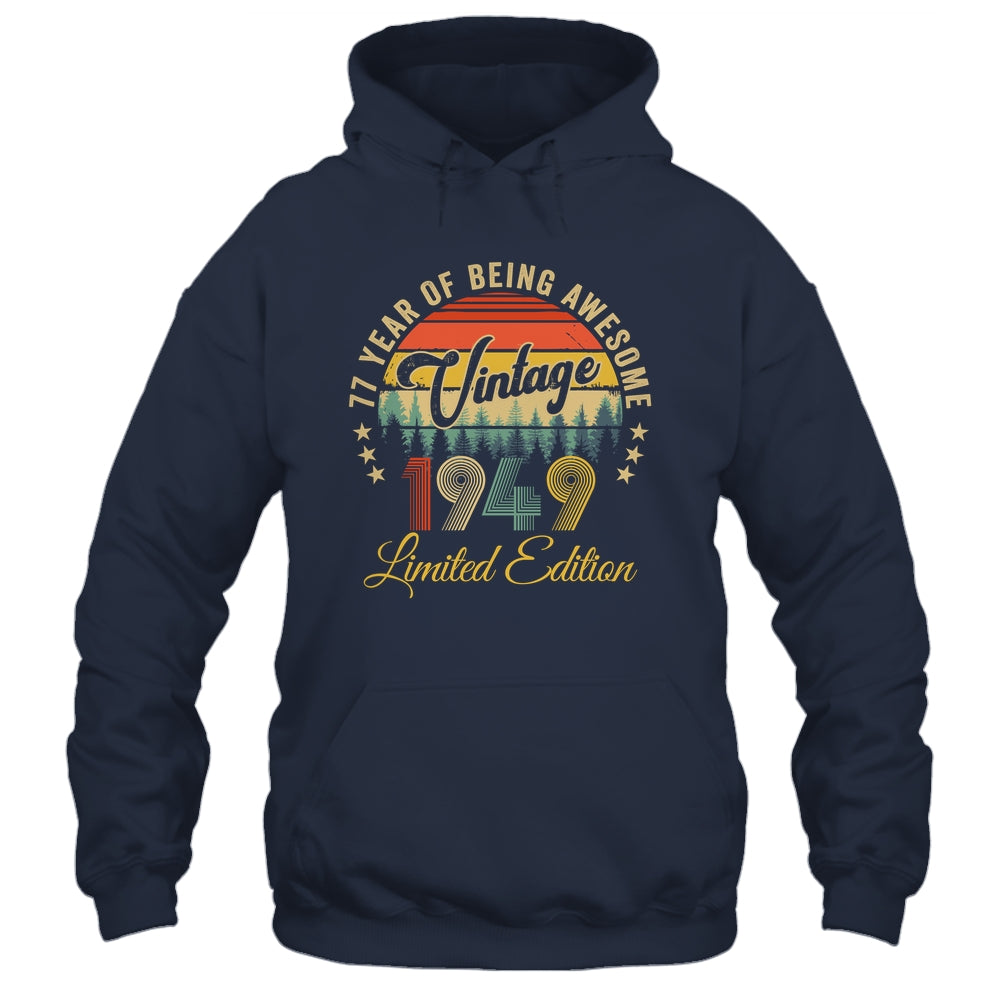 Vintage 1949 Limited Edition 77 Years Old 77th Birthday Shirt & Hoodie | teecentury