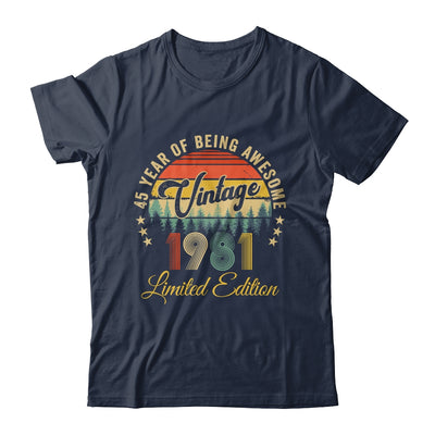 Vintage 1981 Limited Edition 45 Years Old 45th Birthday Shirt & Hoodie | teecentury