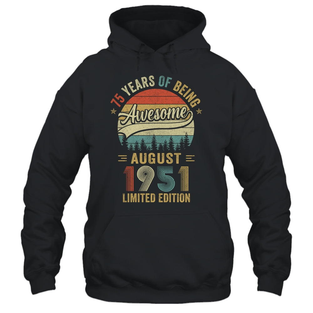Vintage August 1951 75 Years Old 75th Birthday Men Women Shirt & Hoodie | teecentury