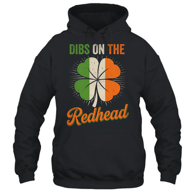 Vintage Dibs On The Redhead Irish St Patrick's Day Shamrock Shirt & Hoodie | teecentury