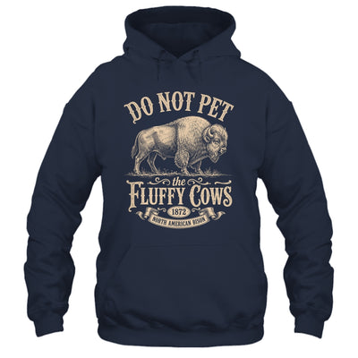 Vintage Do Not Pet The Fluffy Cows American Bison Shirt & Tank Top | teecentury
