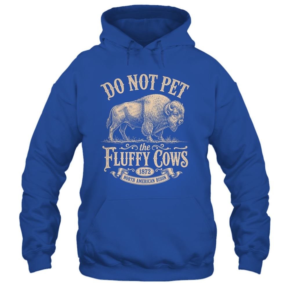 Vintage Do Not Pet The Fluffy Cows American Bison Shirt & Tank Top | teecentury