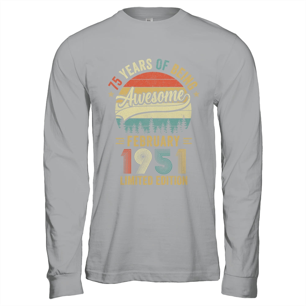 Vintage February 1951 75 Years Old 75th Birthday Men Women Shirt & Hoodie | teecentury