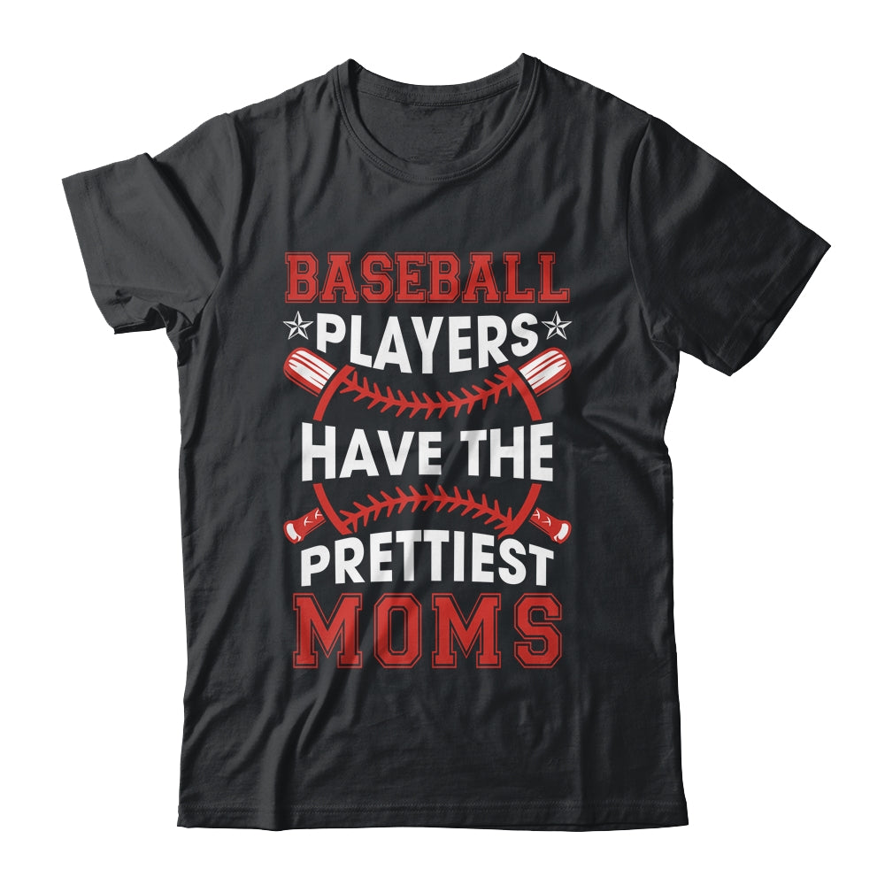 Vintage Funny Baseball Players Have The Prettiest Moms Shirt & Tank Top | teecentury