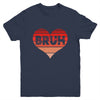 Vintage Heart Bruh Valentines Day Boys Mens Kids Funny Youth Shirt | teecentury