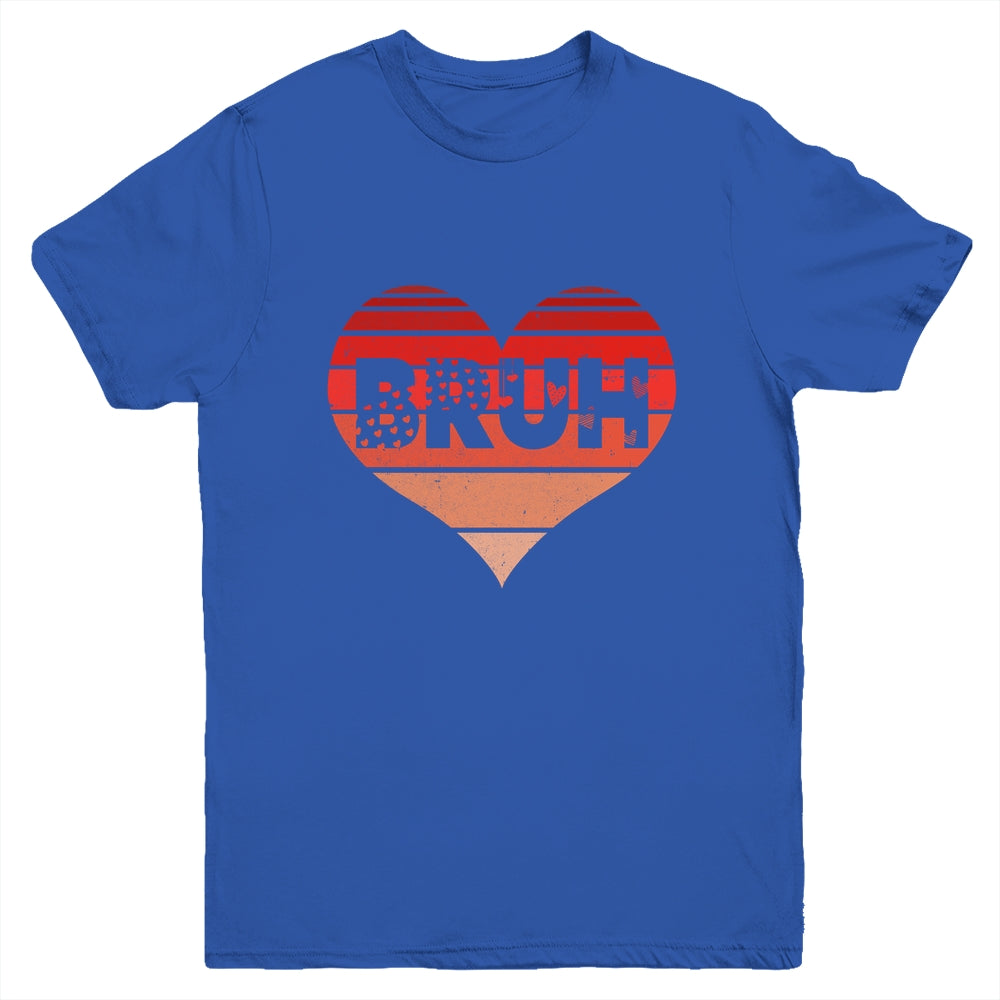 Vintage Heart Bruh Valentines Day Boys Mens Kids Funny Youth Shirt | teecentury