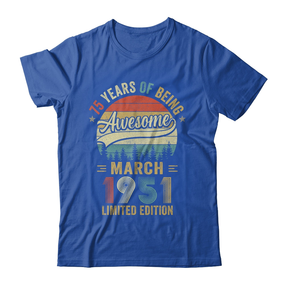 Vintage March 1951 75 Years Old 75th Birthday Men Women Shirt & Hoodie | teecentury