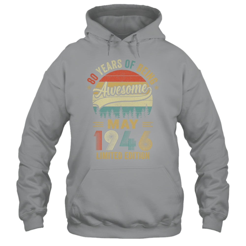 Vintage May 1946 80 Years Old 80th Birthday Men Women Shirt & Hoodie | teecentury