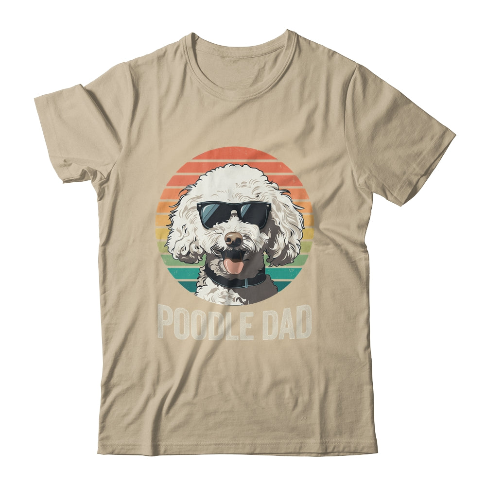 Vintage Poodle Dad For Fathers Day Dog Lover Funny Shirt & Hoodie | teecentury