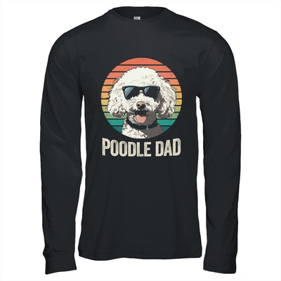 Vintage Poodle Dad For Fathers Day Dog Lover Funny Shirt & Hoodie | teecentury