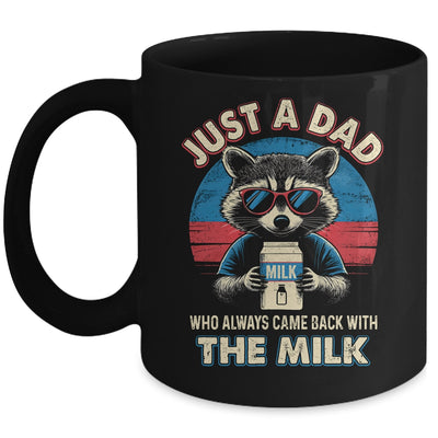 Vintage Racoon Just A Dad Who Always Came Back With The Milk Mug | teecentury