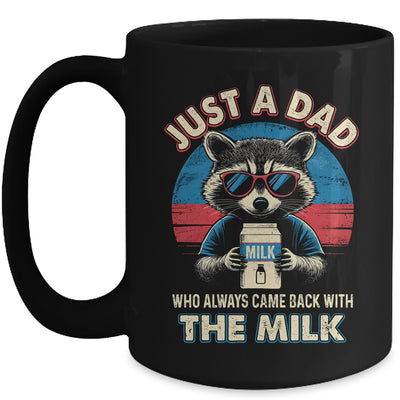 Vintage Racoon Just A Dad Who Always Came Back With The Milk Mug | teecentury