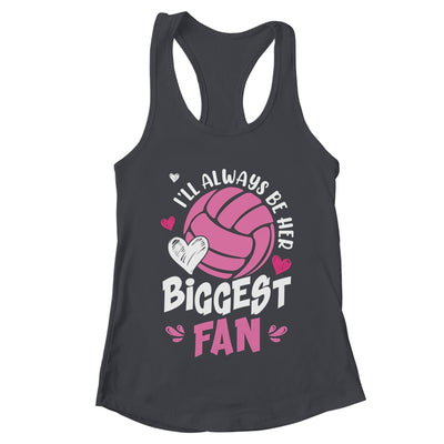 Volleyball I'll Always Be Her Biggest Fan For Mom Dad Shirt & Tank Top | teecentury
