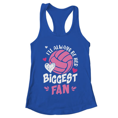 Volleyball I'll Always Be Her Biggest Fan For Mom Dad Shirt & Tank Top | teecentury