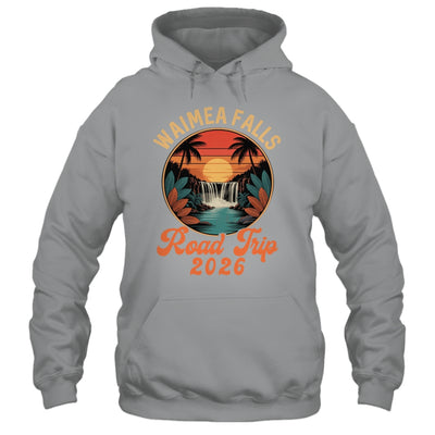 Waimea Falls Road Trip 2026 Summer Vacation Family Shirt & Tank Top | teecentury