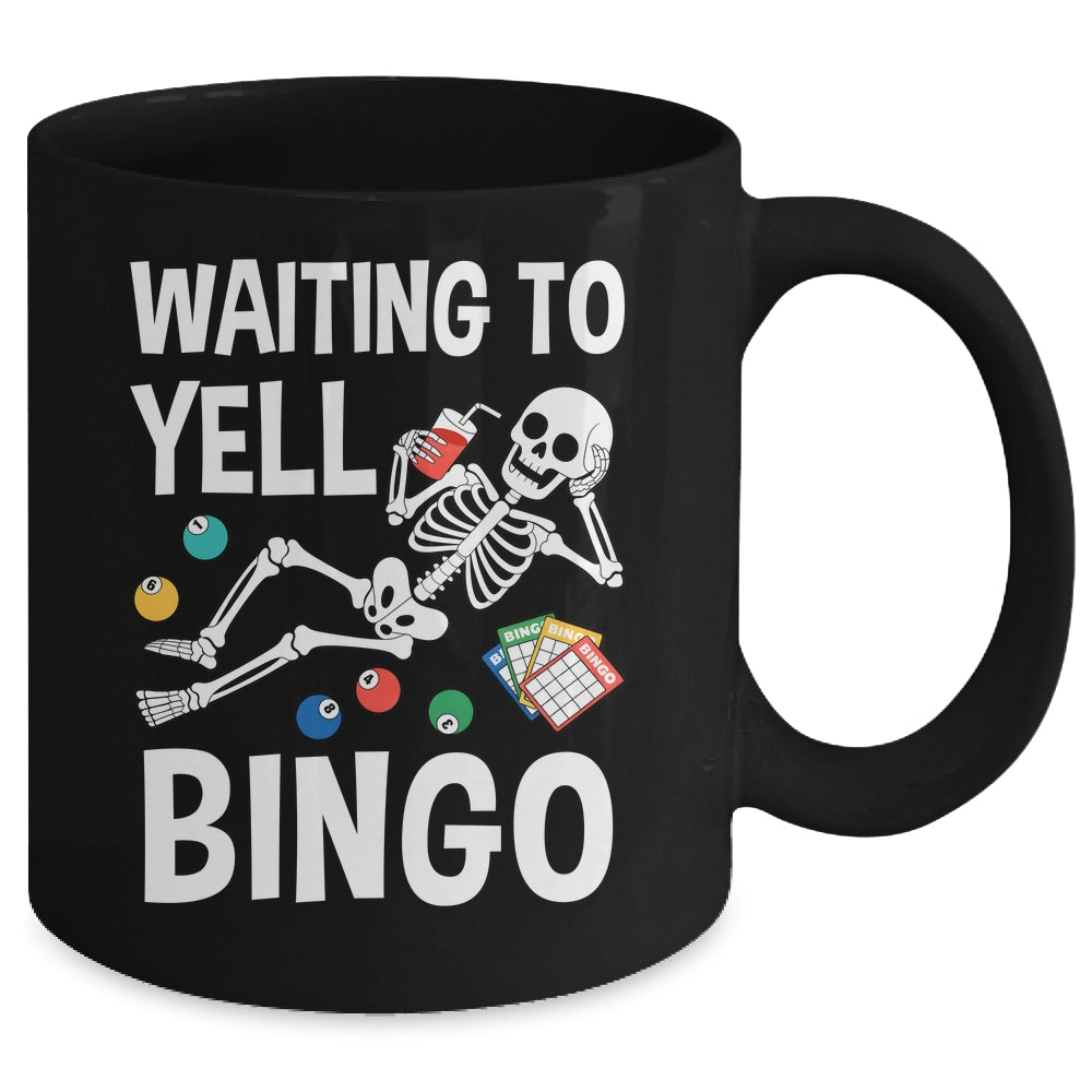 Waiting To Yell Bingo Lover Bingo Player Funny Enthusiasts Mug | teecentury