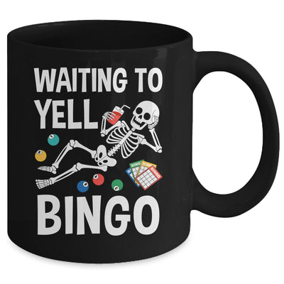 Waiting To Yell Bingo Lover Bingo Player Funny Enthusiasts Mug | teecentury