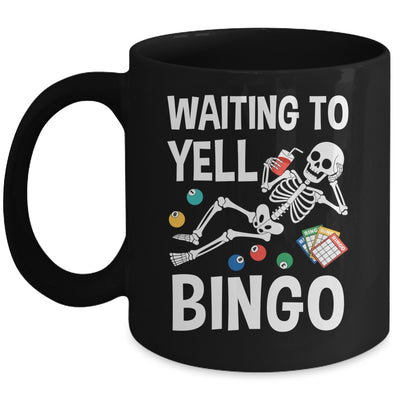 Waiting To Yell Bingo Lover Bingo Player Funny Enthusiasts Mug | teecentury