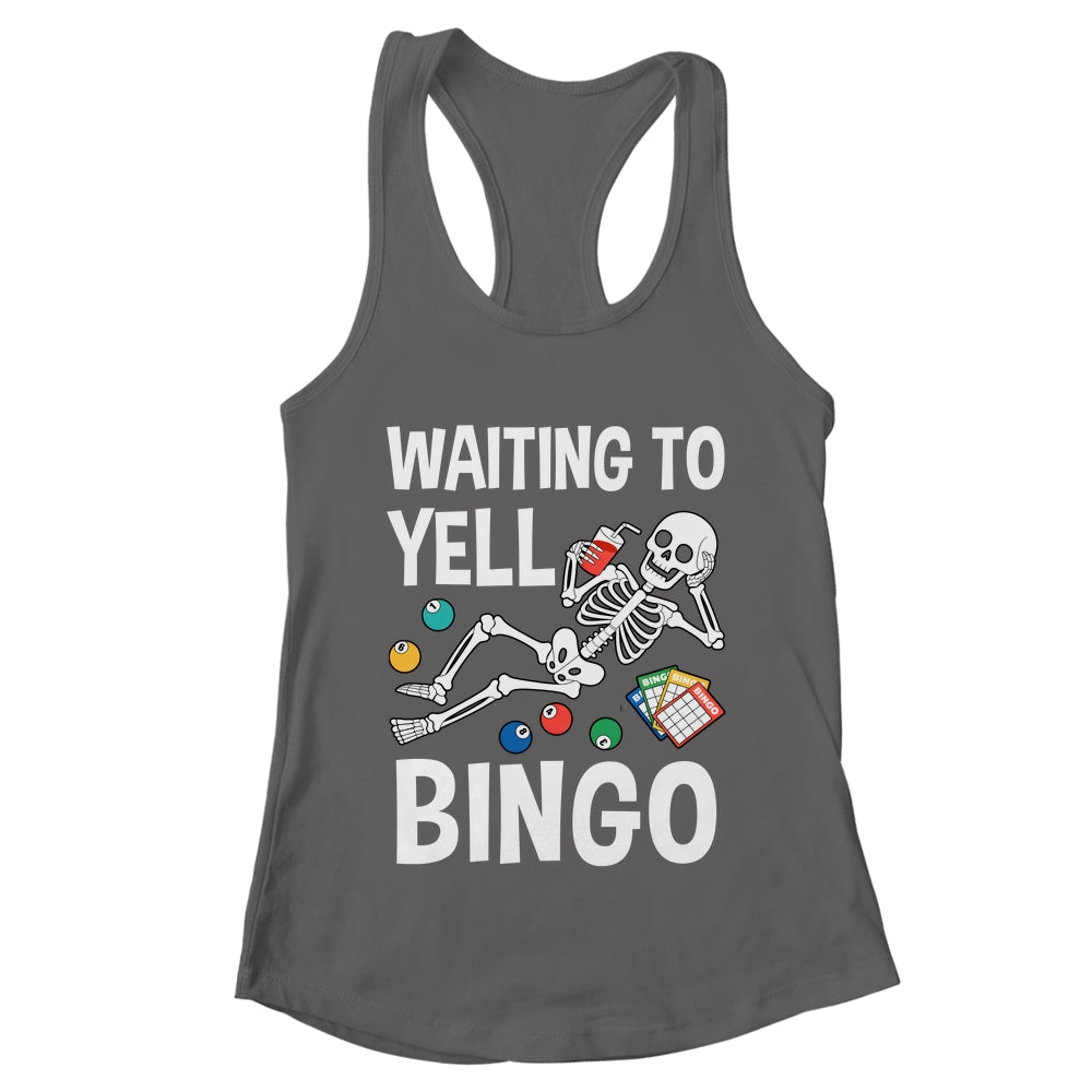 Waiting To Yell Bingo Lover Bingo Player Funny Enthusiasts Shirt & Tank Top | teecentury