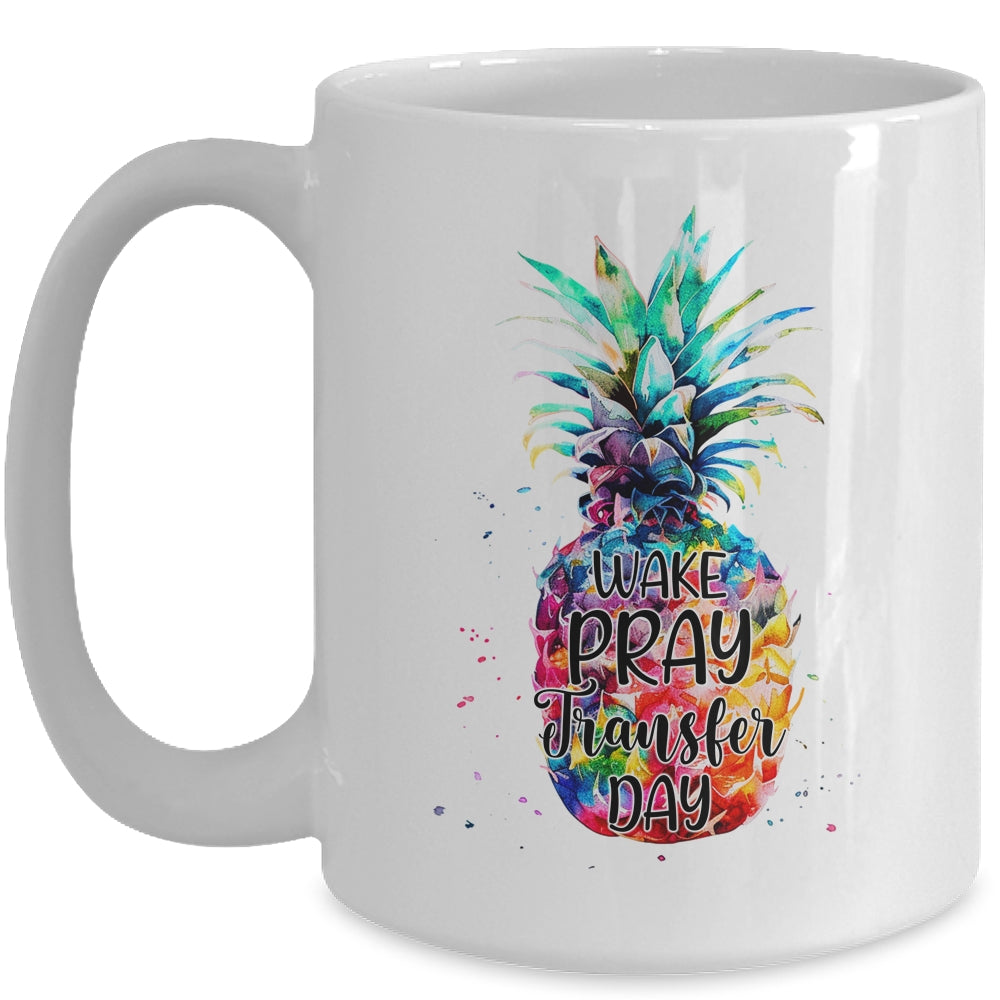 Wake Pray Transfer Day IVF Awareness Baby Infertility Mug | teecentury