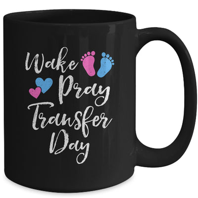 Wake Pray Transfer Day IVF Vitro Fertilization Mom Women Mug | teecentury