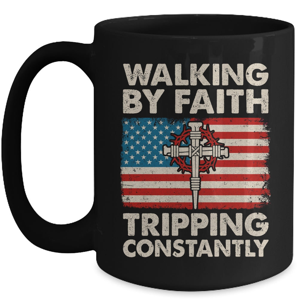 Walking By Faith Tripping Constantly Christian Bible US Flag Mug | teecentury