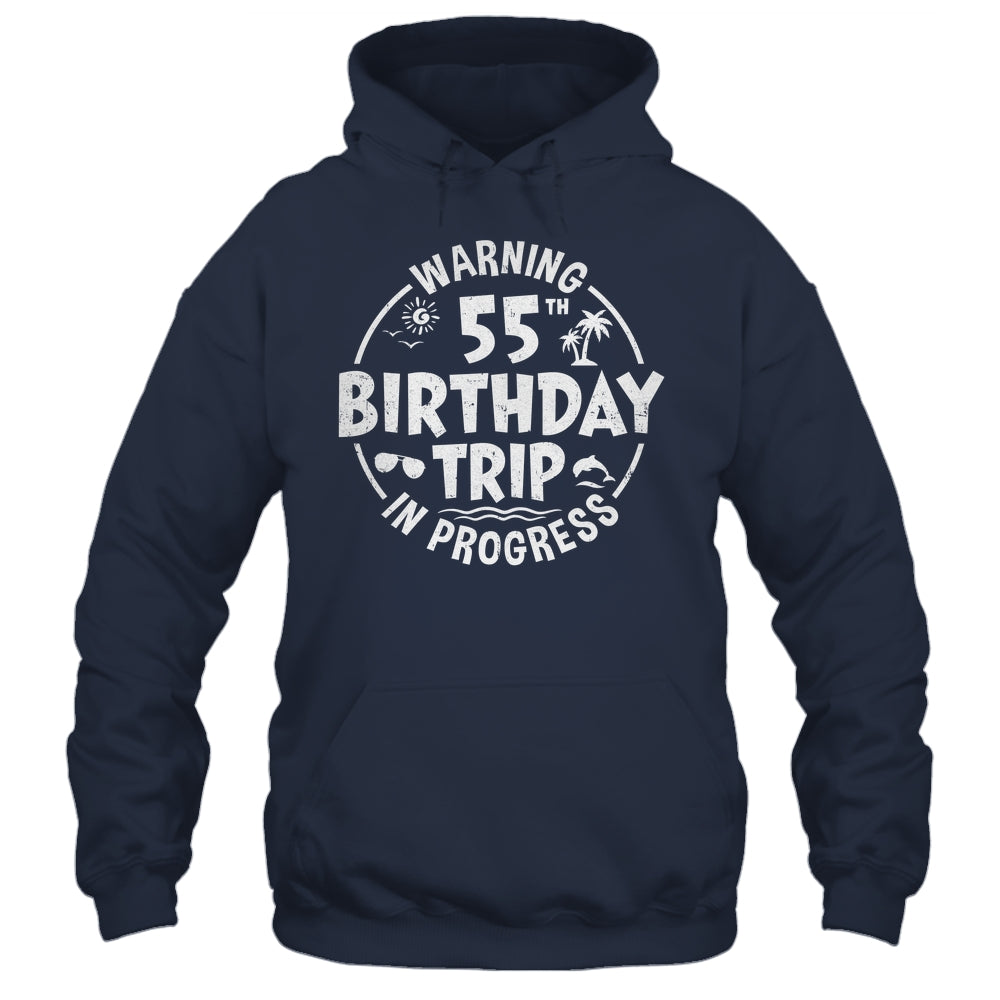 Warning 55th Birthday Trip In Progress Funny 55 Years Old Shirt & Tank Top | teecentury