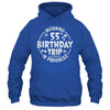 Warning 55th Birthday Trip In Progress Funny 55 Years Old Shirt & Tank Top | teecentury