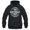 Warning 70th Birthday Trip In Progress Funny 70 Years Old Shirt & Tank Top | teecentury