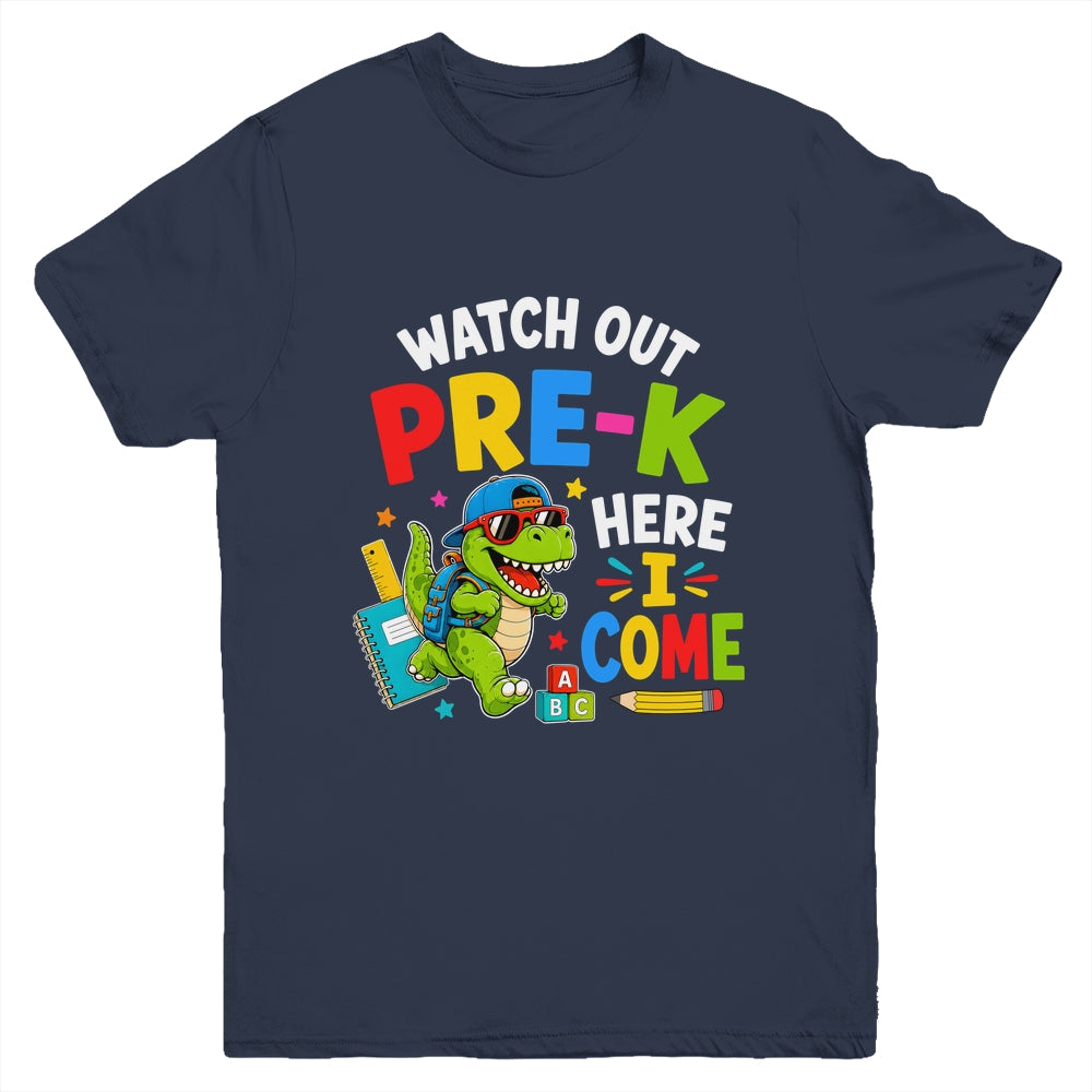 Watch Out Pre-K Here I Come Dino First Day Of School Youth Shirt | teecentury