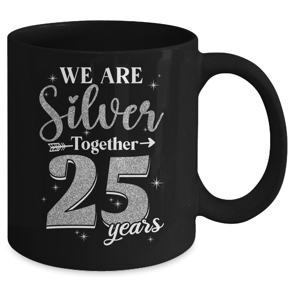 We Are Silver Together 25 Years Silver Wedding Anniversary Mug | teecentury