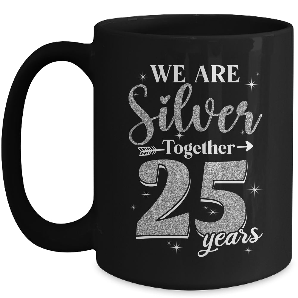 We Are Silver Together 25 Years Silver Wedding Anniversary Mug | teecentury
