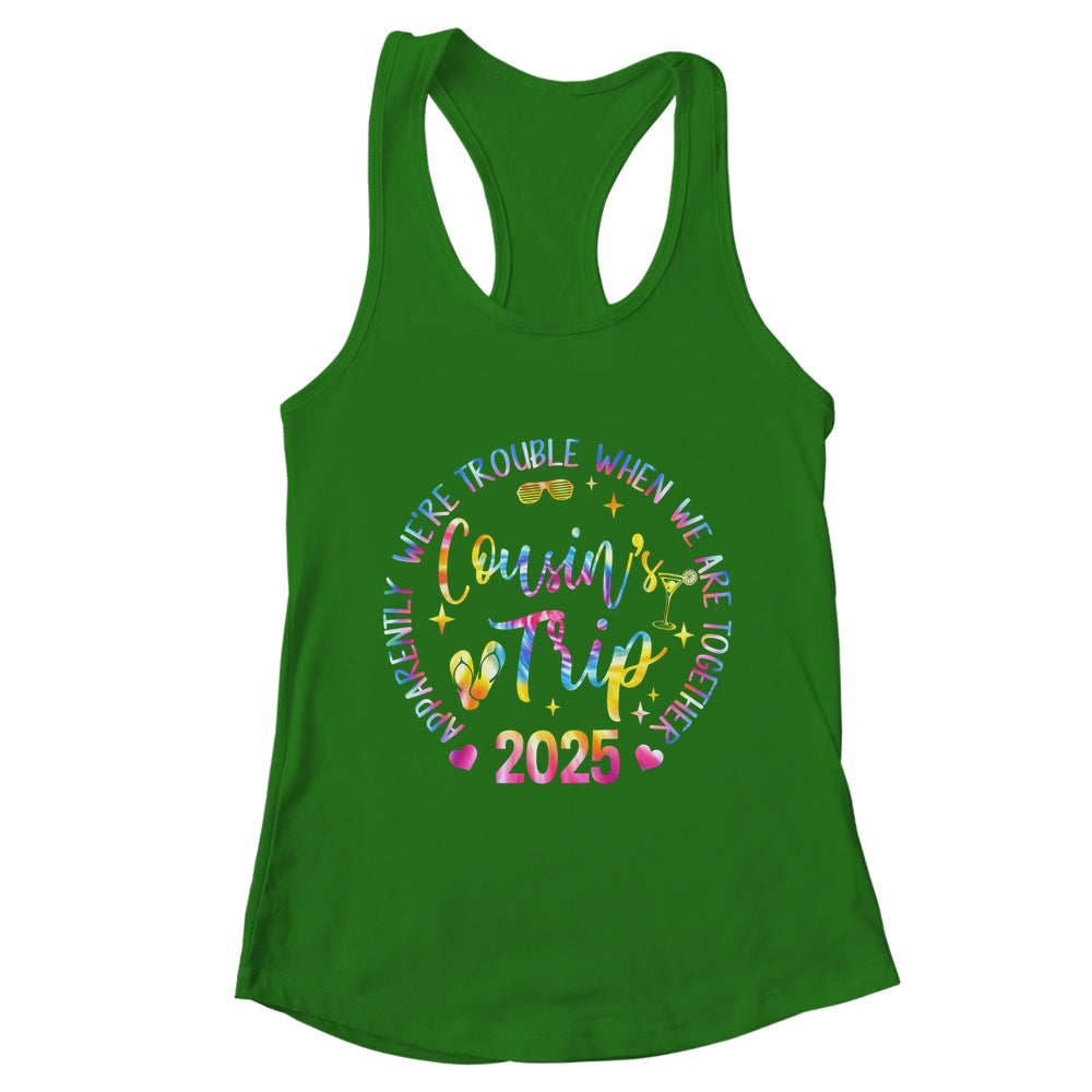 We Are Trouble When We're Together Cousins Trip 2025 Vacation Shirt & Tank Top | teecentury